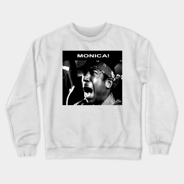 MONICA! Crewneck Sweatshirt by ScuzzyPete